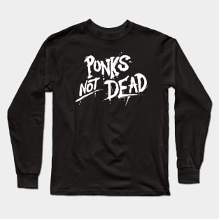 Punks not Dead Rock Long Sleeve T-Shirt